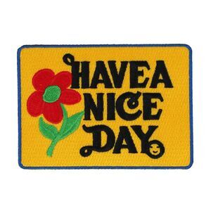 CTM Have a Nice Day Embroidered Patch